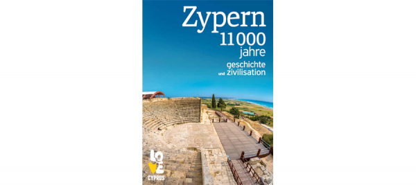 Zypern 11000 Jahre Geschichte und Kultur